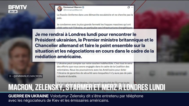 Guerre en Ukraine: Emmanuel Macron a déclaré sur X, qu'il se rendra à Londres ce lundi pour rencontrer le président ukrainien, le Premier ministre britannique et le Chancelier allemand