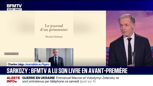 Le Journal d'un prisonnier de Nicolas Sarkozy: C'est un risque important pour lui de faire ce livre , explique Charles Jaigu, journaliste au Figaro, qui a pu s'entretenir avec l'ancien président de la République