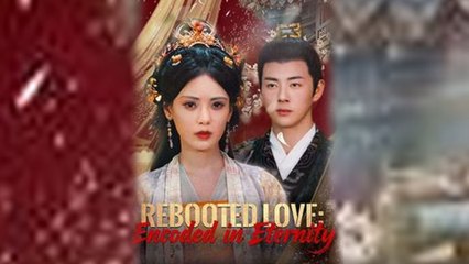 Rebooted Love Encoded in Eternity FULL - 2025