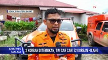 Tim SAR di Agam Masih Cari 52 Korban Hilang, Ungkap Total Jumlah Warga yang Ditemukan Meninggal