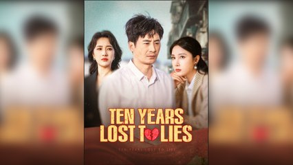 Ten Years Lost To Lies