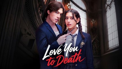 Love You ToDeath Fulll movie