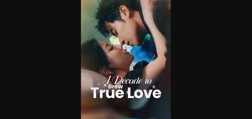 A Decade To Brew True Love