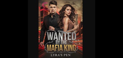 [ Hot 2025🔥] Wanted by the Mafia King - Full_DRW