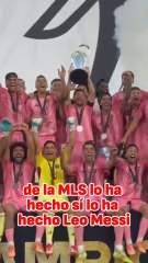 Messi, campeón de la MLS