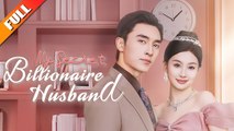 My Secret Husband, The Billionaire - Full Episodes