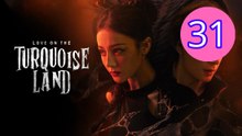 Love on the Turquoise Land Episode 31 Engsub