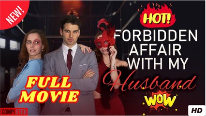 Forbidden Affair With My Husband Short Drama