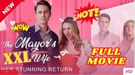 The Mayor’s XXL Wife- Her Stunning Rise  - Full Movie