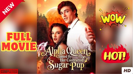 Alpha Queen Claimed By Her Contracted Sugar Pup Full Version
