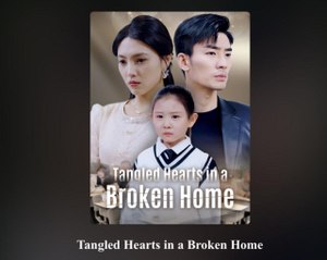 Tangled Hearts In A Broken Home