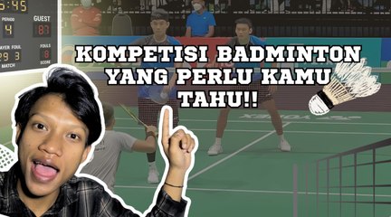 Mengenal Ajang Kompetisi Bulu Tangkis di Indonesia-Dunia Olahraga