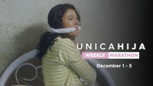 Unica Hija: Weekly Marathon (November 24 - 28, 2025)