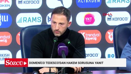 Domenico Tedesco'dan hakem sorusuna yanıt
