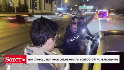 TEM'de araç içerisinde uyuya kalan kişi balta yardımıyla kurtarıldı