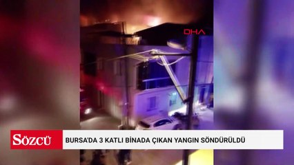 Bursa'da 3 katlı binada çıkan yangın söndürüldü