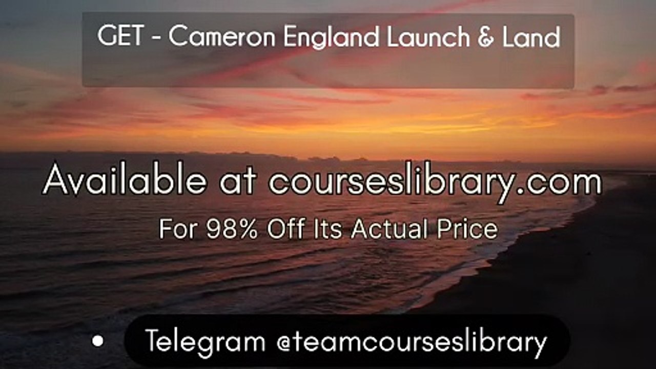 GET - Cameron England Launch & Land