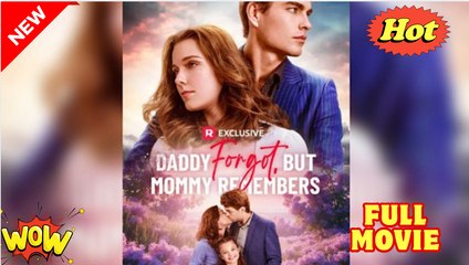 Daddy Forgot but Mommy Remembers