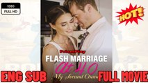 Flash Marriage at 40 My Second Chance New Movies 2025 -Full Movies English Sub