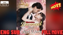 Divorced But Not Done Short Drama - New Movies 2025- Full Movies English Sub