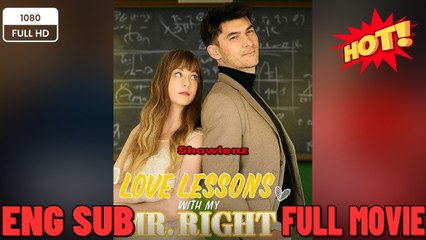 Love Lessons with My Mr. Right (Netshort)New Movies 2025- Full Movies English Sub