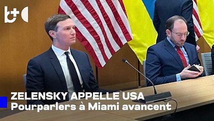 Zelensky appelle Witkoff et Kushner, progrès dans les négociations de paix