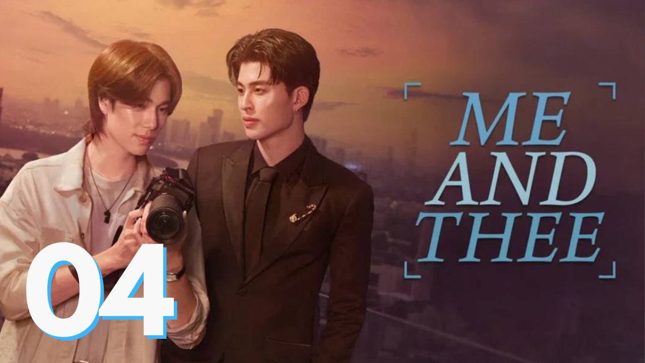 Me and Thee EP4 [Deutsche Untertitel] | Komplette Episode