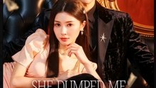 She Dumped Me Too Early (2025) - FULL HD [Eng Sub]