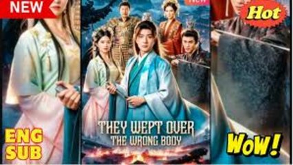 THEY WEPT OVER THE WRONG BODY - FULL MOVIES ENGLISH SUB