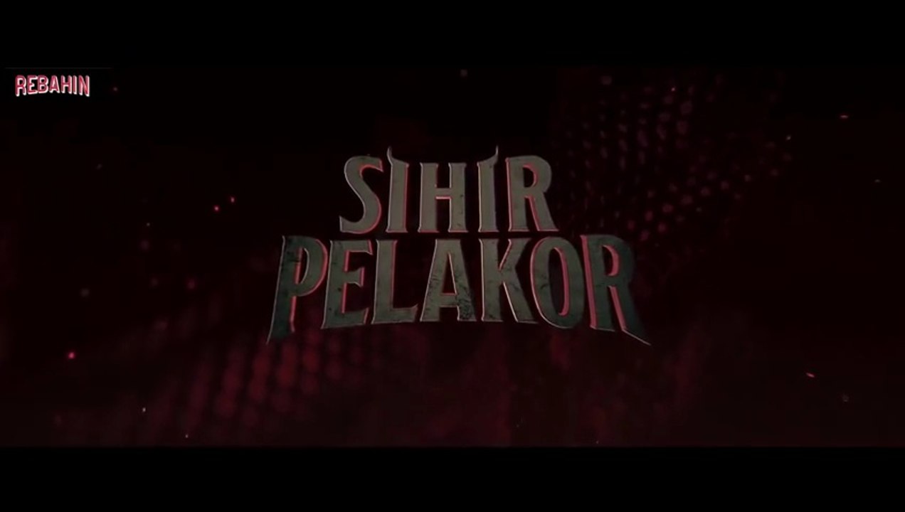 Sihir Pelakor ( 2025 ) - Film Horor Indonesia Terbaru