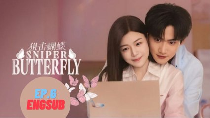 Sniper Butterfly Ep.6 Engsub