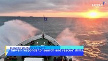 China Holds 'Search and Rescue' Drills in the Taiwan Strait