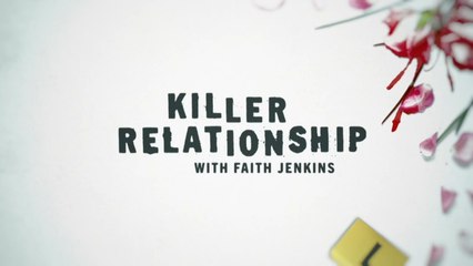 Killer Relationship with Faith Jenkins Season 4 Episode 2