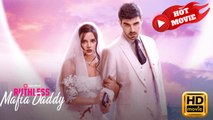 Ruthless Mafia Daddy | Full Movie HD - Drama ShortFilms Hot