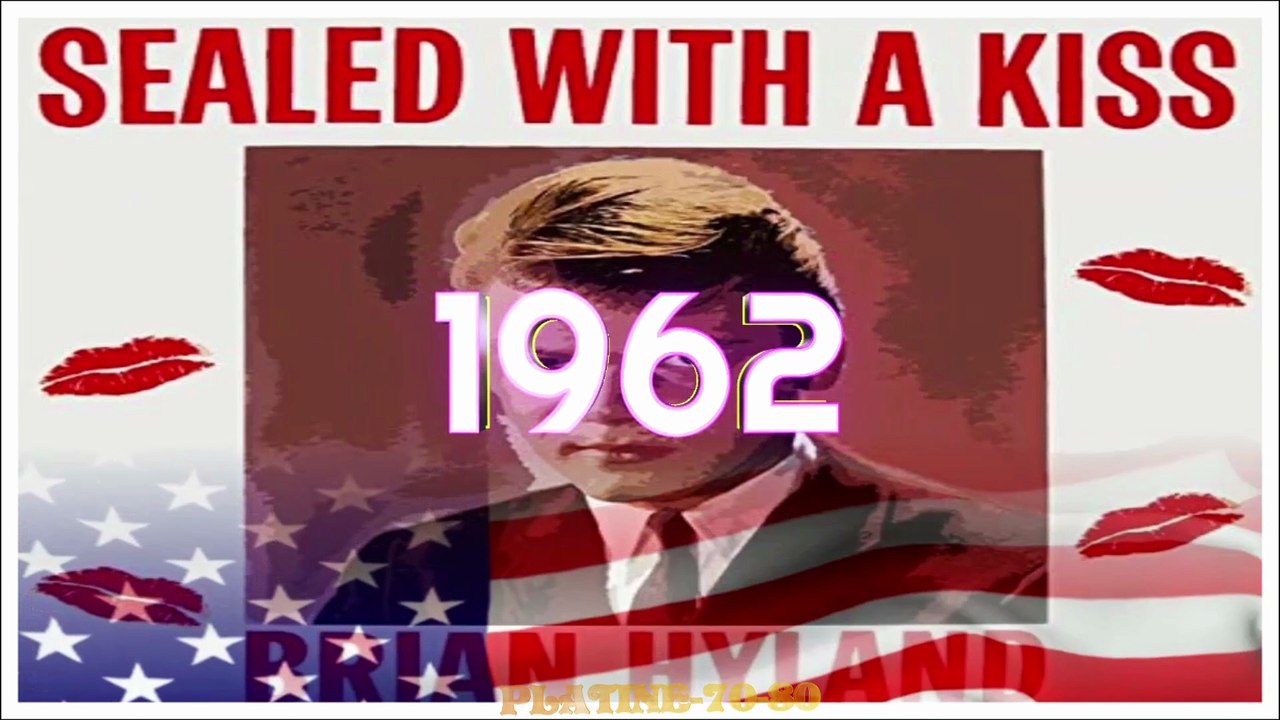 Brian Hyland - Sealed With A Kiss