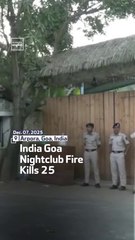 India Goa Nightclub Fire Kills 25