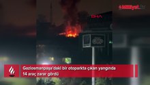 Otoparkta dumanlar yükseldi: 14 araç yandı