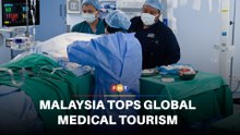 Malaysia world leader in hospital medical tourism