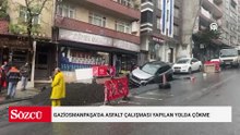 Gaziosmanpaşa’da asfalt çalışması yapılan yolda çökme: Park halindeki araç zarar gördü