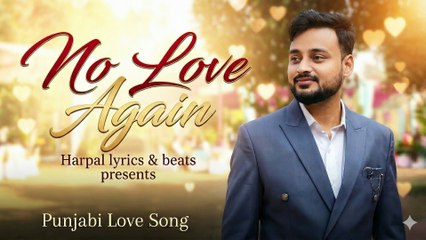 No Love Again (Official Audio) | Harpal Dhiman | New Punjabi Song 2025 | Harpal Lyrics & Beats