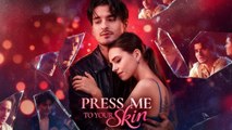 🎁🔥[Hot 2025]Press Me To Your Skin [ SHORT DRAMA WITH HIGH QUALITY 2025 ]