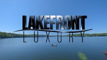 Lakefront Luxury Season 5 Episode 14
