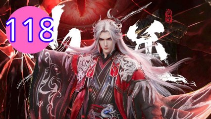 Renegade Immortal  Xian Ni Episode 118 Engsub