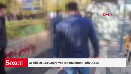 Attığı mesaj başını yaktı: Pusu kurup dövdüler