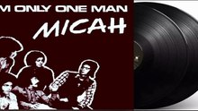 Micah — I'm Only One Man 1971 (USA, Progressive Rock)