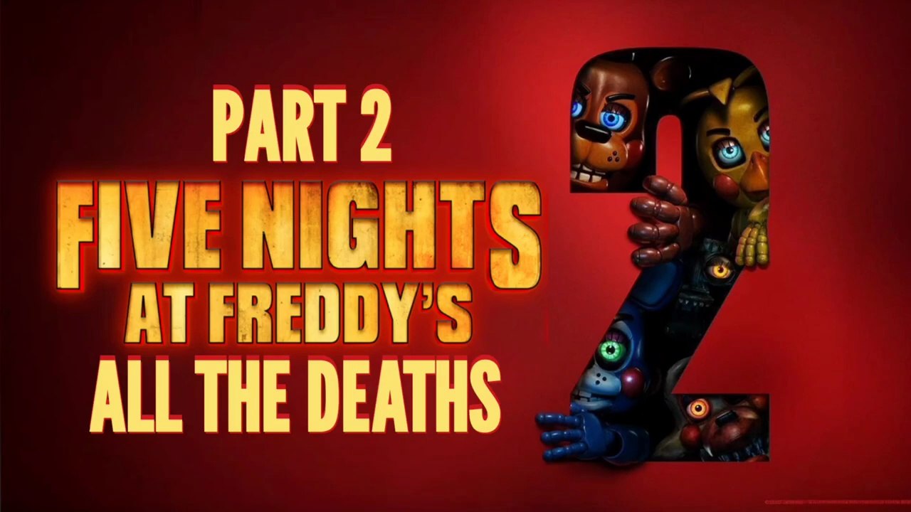 FNAF 2 Movie (2025)_ All The Deaths (Part 2)
