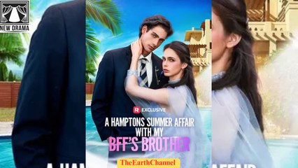 🍏💚️🏳️ 05.19 - 12.08 🔥 A Hamptons Summer Affair With My BFF's Brother dailymotion 🌍x9v75o4