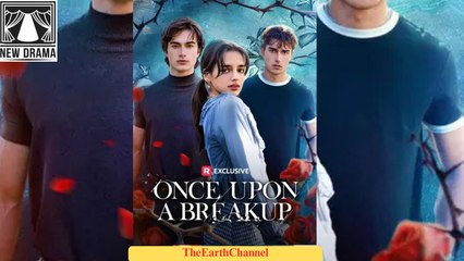 🍏💚🔳🏳️ 12.04 - 12.08 🔥 Once Upon A Breakup dailymotion 🌍x9v762a