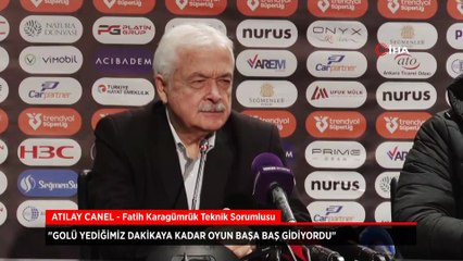 Atılay Canel: Golü yediğimiz dakikaya kadar oyun başa baş gidiyordu