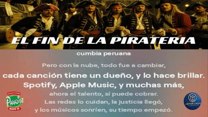 FIN DE LA PIRATERIA POR JAVIER LINDO M.